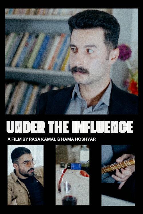 Under The Influence 2024 official movie poster