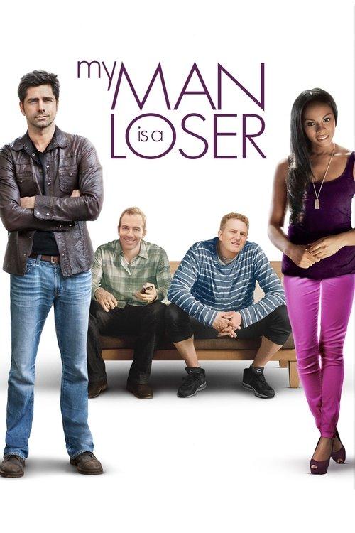 My Man Is a Loser 2014 official movie poster