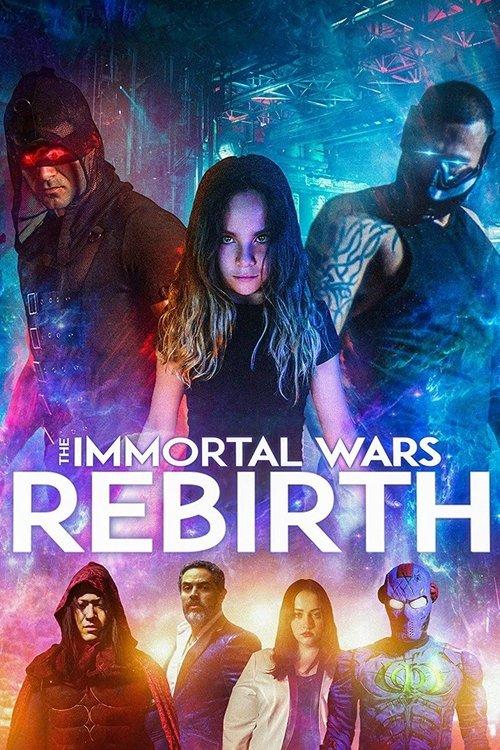 The Immortal Wars: Rebirth 2021 official movie poster