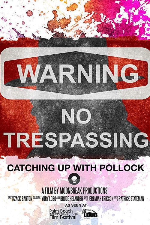 Catching Up with Pollock 2016 official movie poster