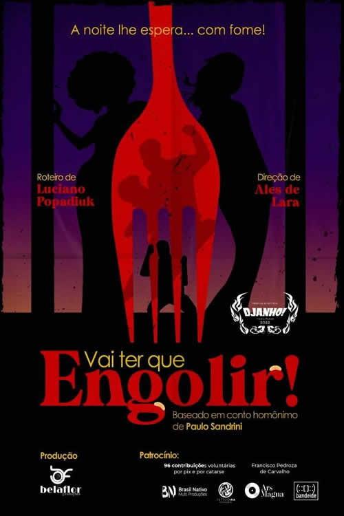 Vai ter que Engolir! 2023 official movie poster