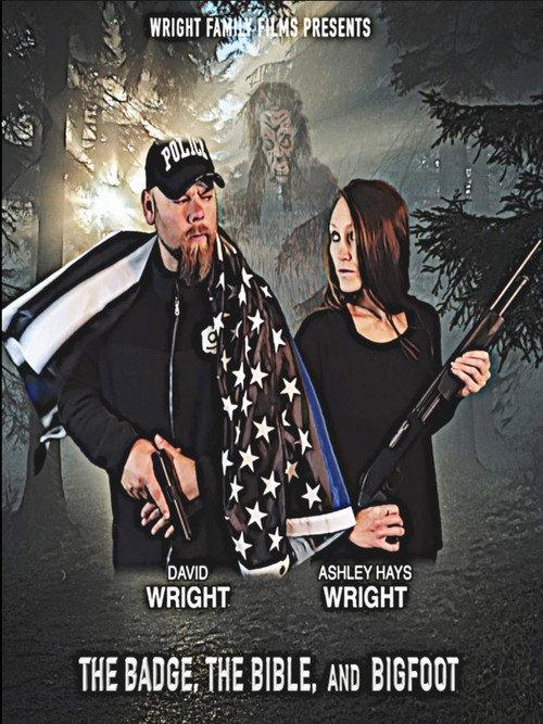 The Badge, the Bible, and Bigfoot 2019 official movie poster