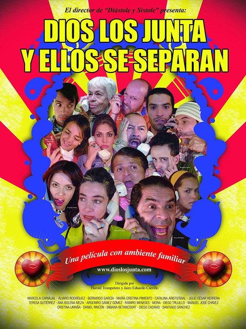 Dios los Junta y Ellos se Separan 2006 official movie poster