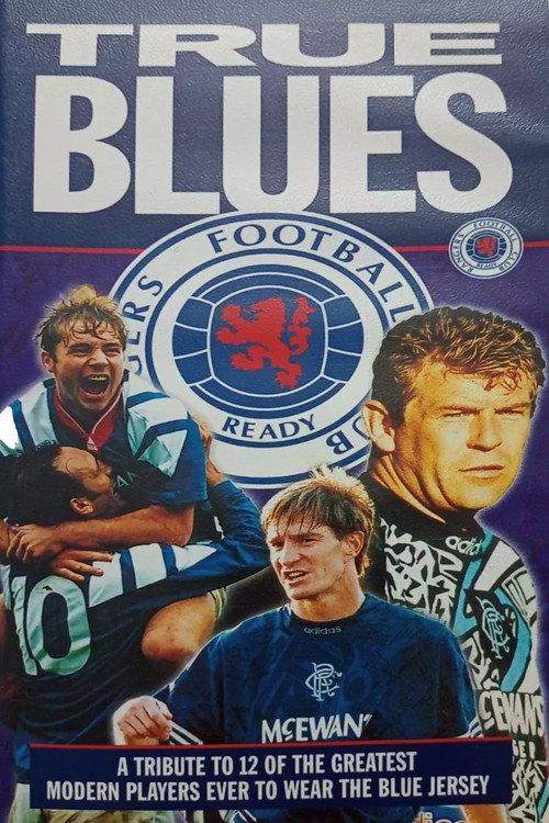Rangers FC: True Blues 1998 official movie poster