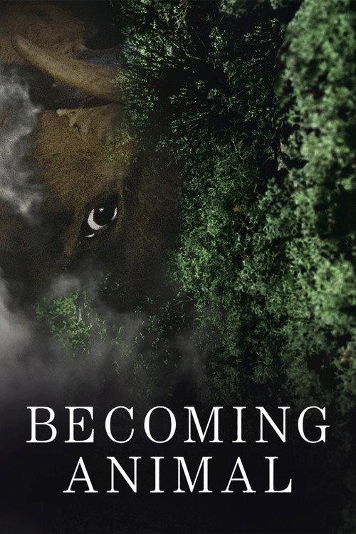Becoming Animal 2018 official movie poster