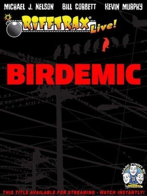 RiffTrax Live: Birdemic - Shock and Terror 2012 official movie poster