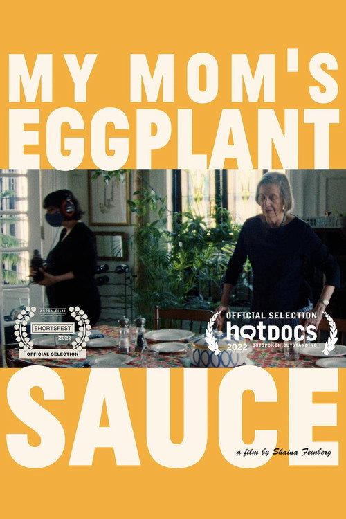 My Mom's Eggplant Sauce 2022 official movie poster