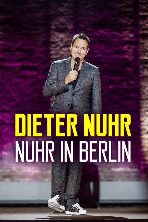 Dieter Nuhr: Nuhr in Berlin 2016 official movie poster