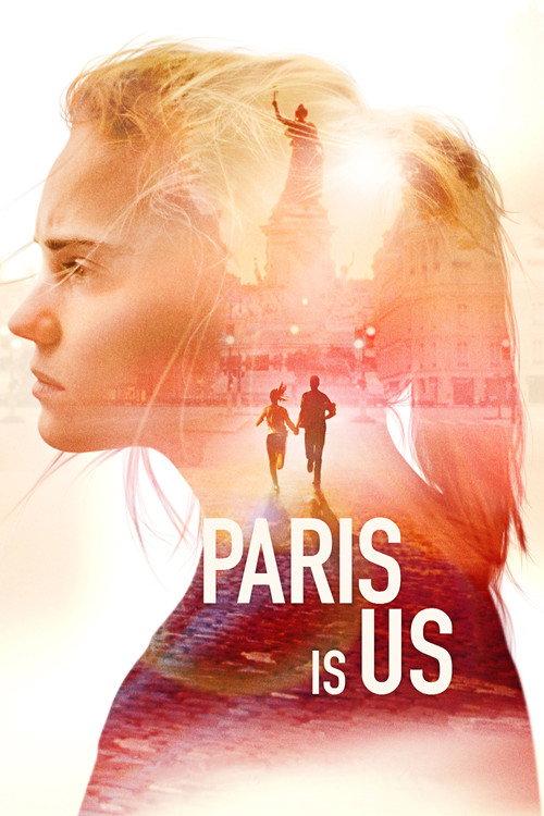 Paris Is Us 2019 official movie poster
