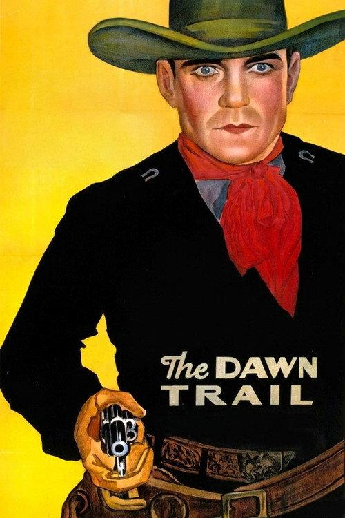The Dawn Trail 1930 official movie poster