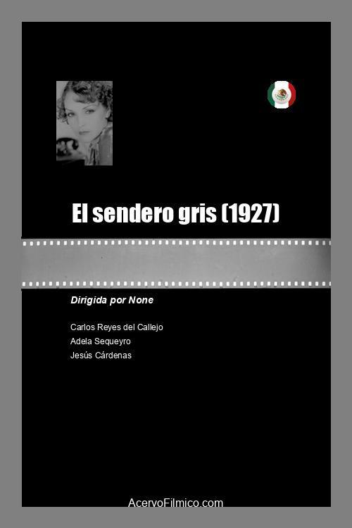 El sendero gris 1927 official movie poster