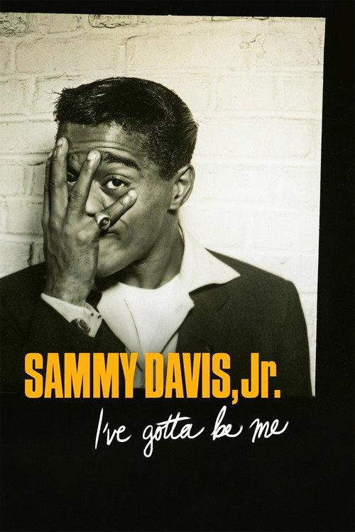 Sammy Davis, Jr.: I've Gotta Be Me 2017 official movie poster