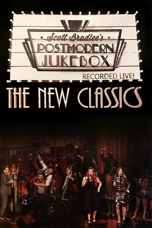 Postmodern Jukebox — the New Classics 2017 official movie poster