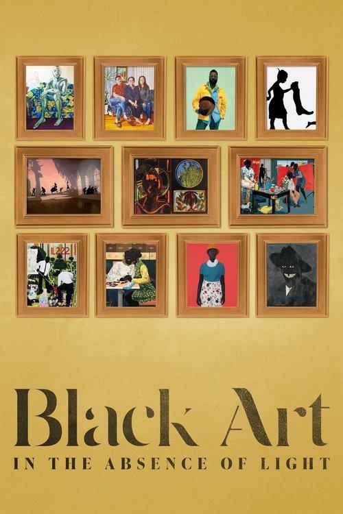 Black Art: In the Absence of Light 2021 official movie poster