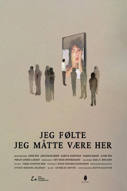 I Felt I Had to Be Here 2024 official movie poster