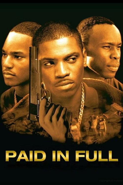 Paid in Full 2002 official movie poster