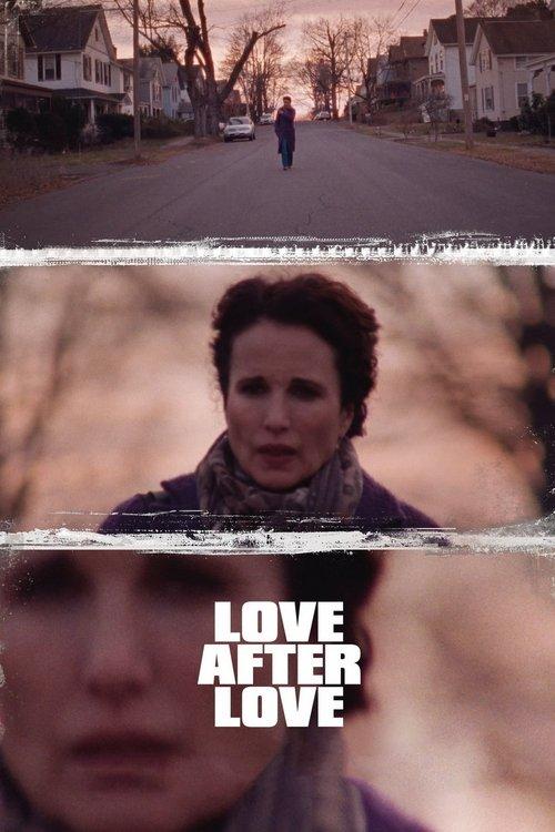 Love After Love 2018 official movie poster