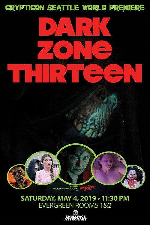 Dark Zone Thirteen 2019 official movie poster