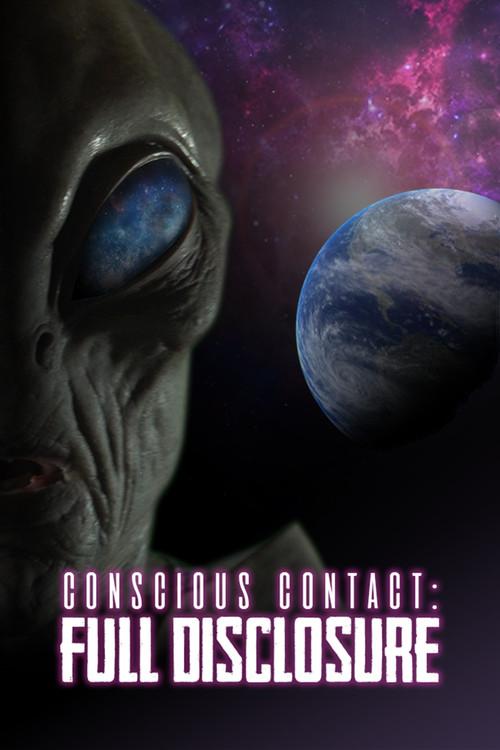 Conscious Contact: Full Disclosure 2021 official movie poster