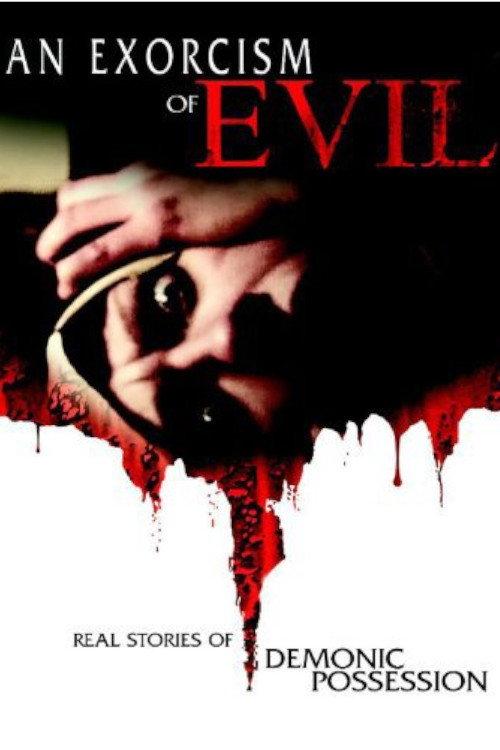 An Exorcism of Evil 2013 official movie poster