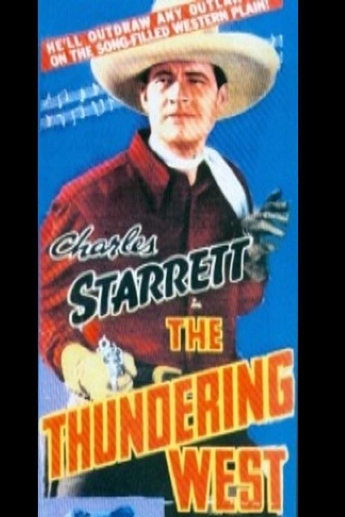 The Thundering West 1939 official movie poster