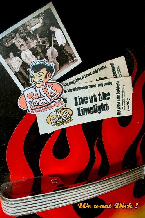 Dick Brave & The Backbeats - Live at the Limelight 2004 official movie poster
