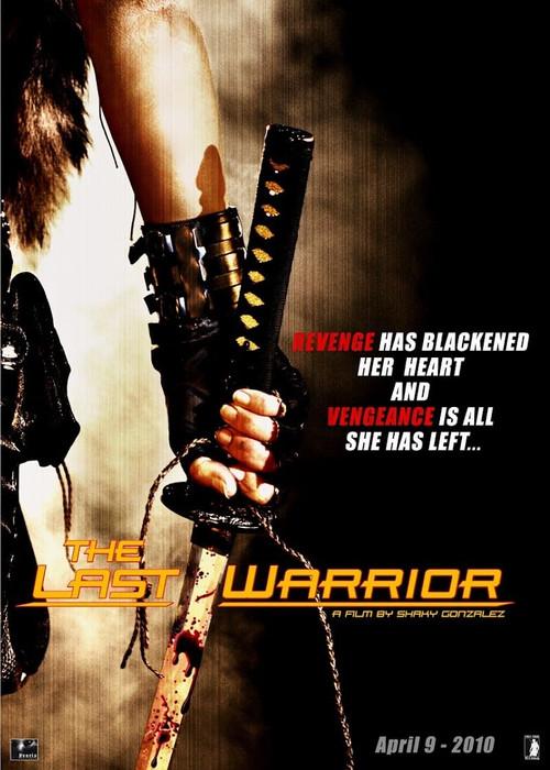 The Last Warrior 2010 official movie poster