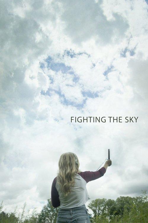 Fighting the Sky 2018 official movie poster