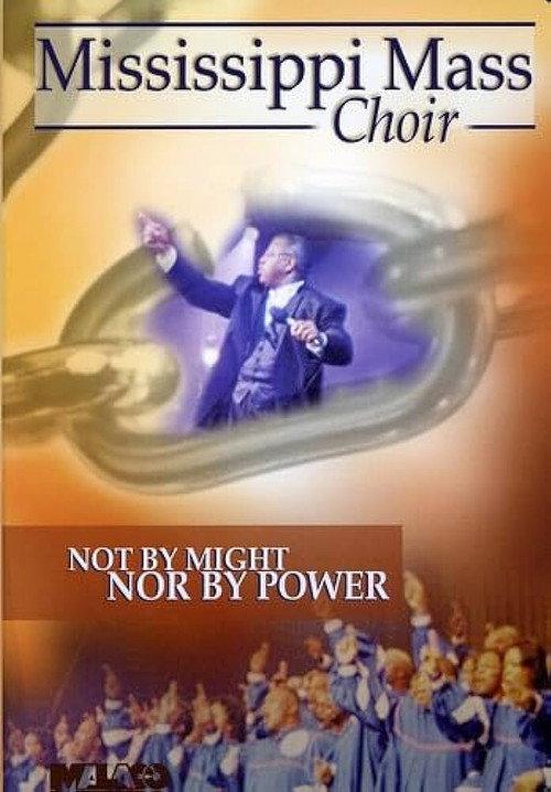Mississippi Mass Choir: Not by Might Nor by Power official movie poster