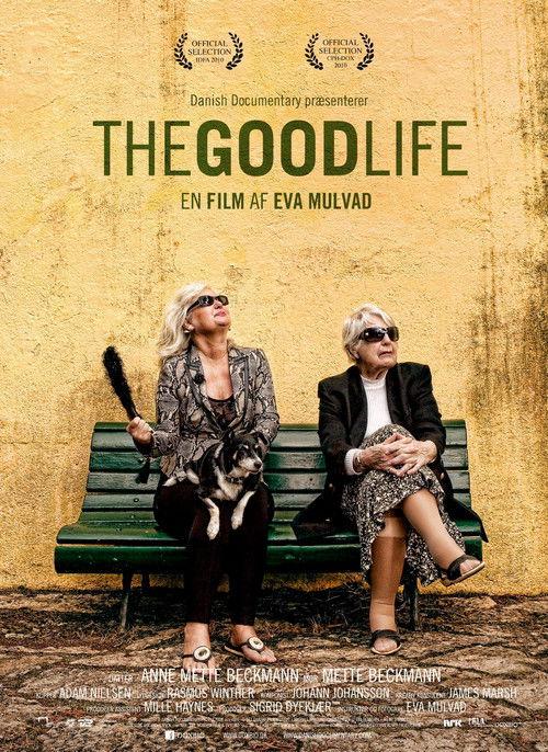 The Good Life 2010 official movie poster