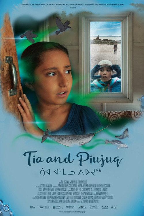 Tia and Piujuq 2018 official movie poster