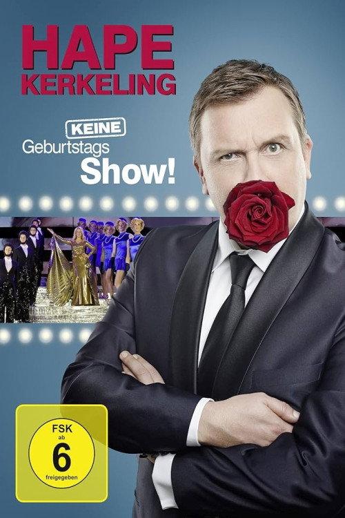 Hape Kerkeling - Keine Geburtstagsshow! 2014 official movie poster