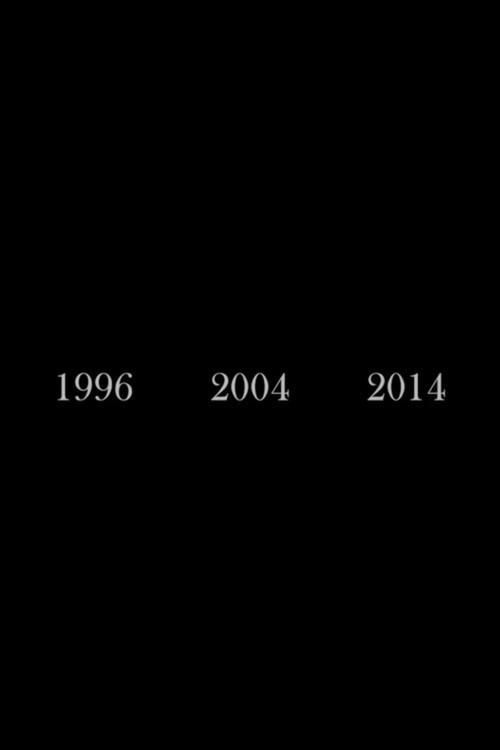 1996 – 2004 – 2014 2014 official movie poster