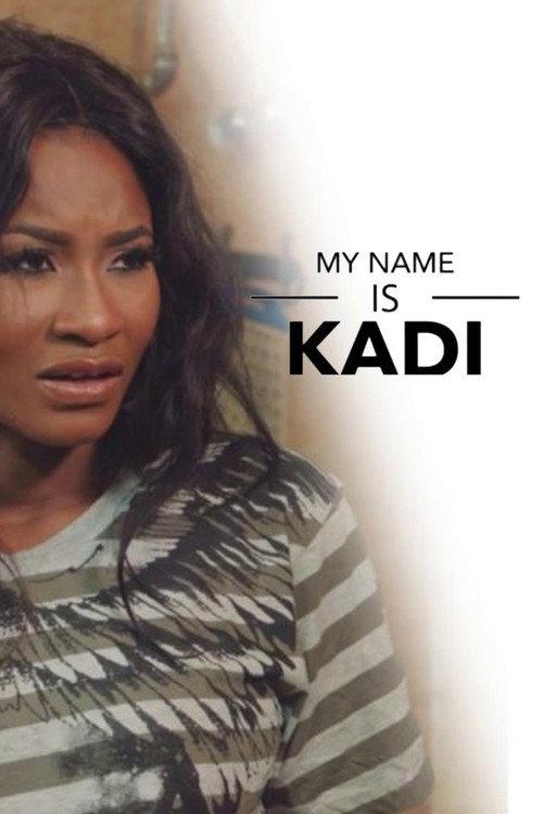 My Name Is Kadi 2016 official movie poster