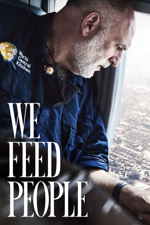We Feed People 2022 official movie poster
