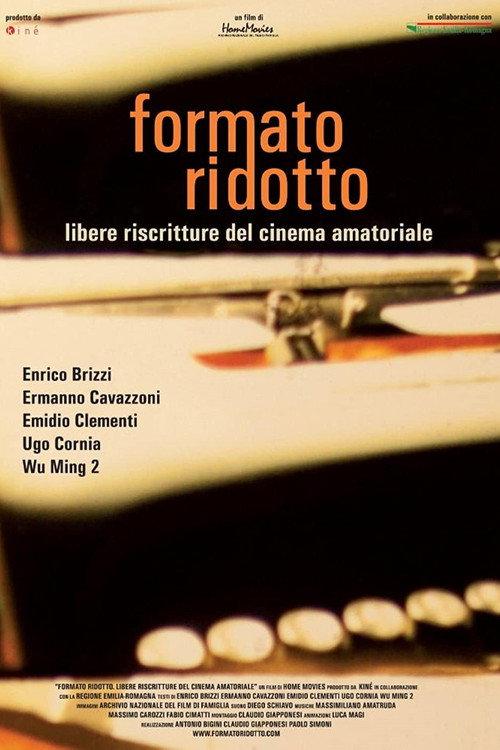 Formato ridotto - Libere riscritture del cinema amatoriale 2013 official movie poster