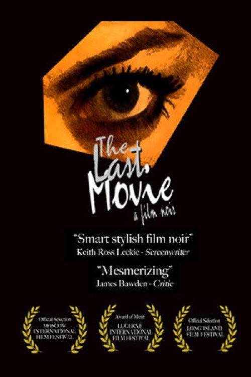 The Last Movie 2012 official movie poster