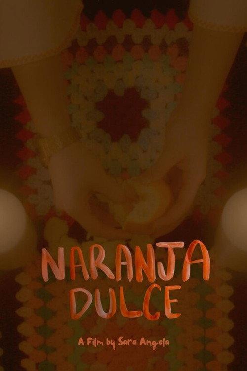 Naranja Dulce  official movie poster