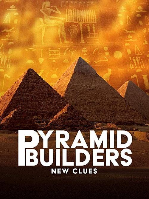 Pyramid Builders: New Clues 2019 official movie poster