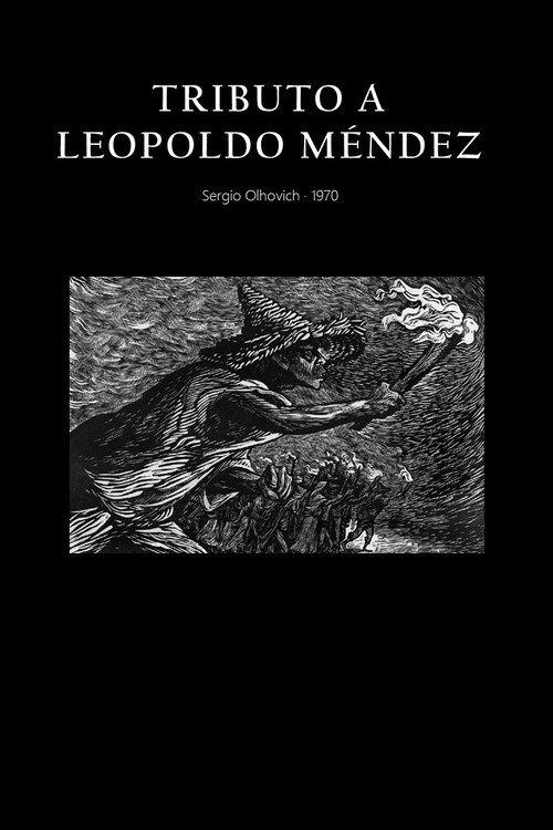 Tribute to Leopoldo Mendez 1970 official movie poster