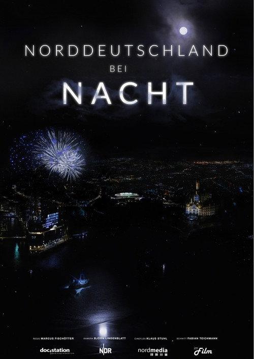 Norddeutschland bei Nacht 2019 official movie poster