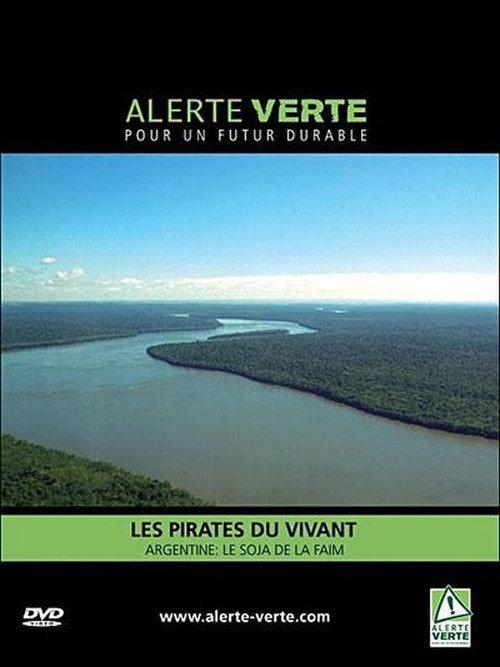 Les Pirates du vivant 2005 official movie poster