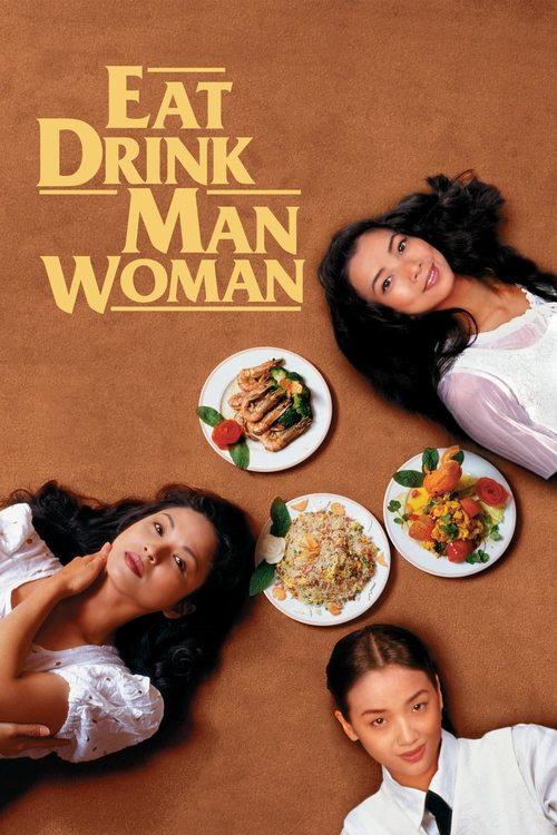 Eat Drink Man Woman 1994 official movie poster