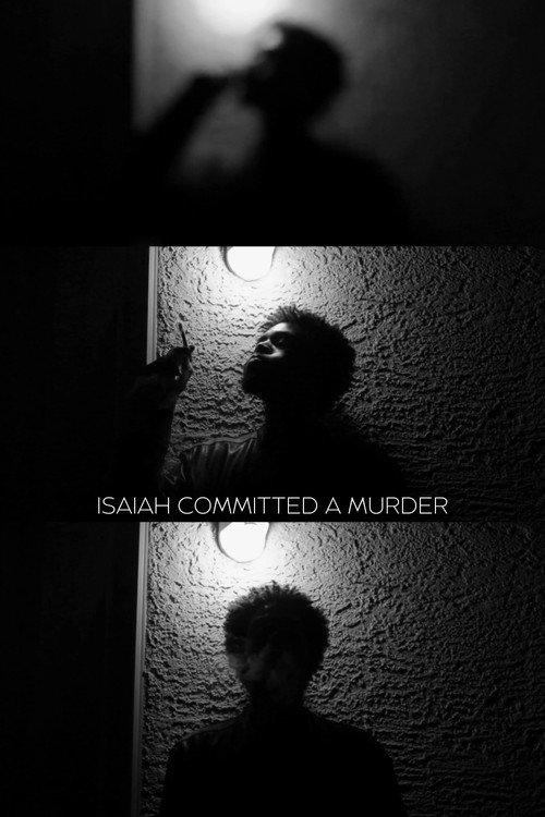 Isaiah Committed a Murder 2018 official movie poster