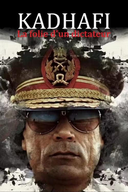 Kadhafi, la folie d'un dictateur 2024 official movie poster
