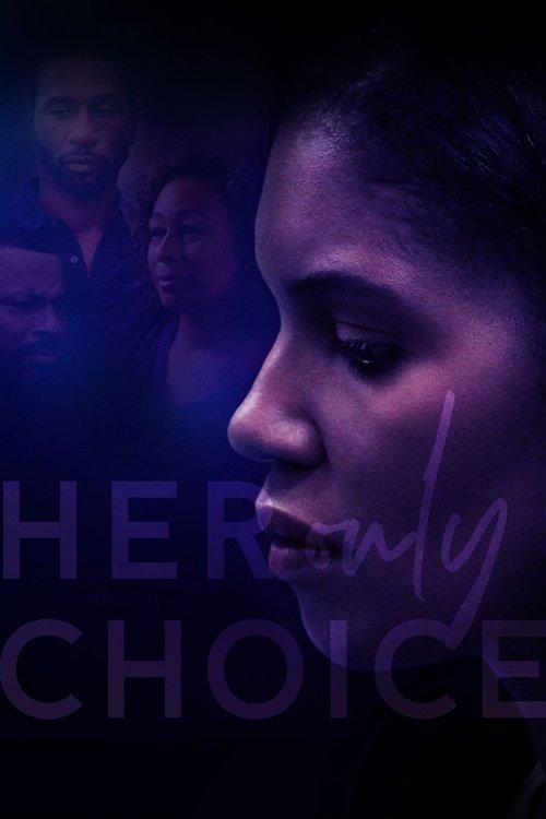 Her Only Choice 2018 official movie poster