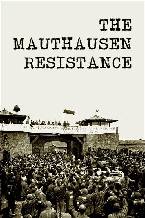 The Mauthausen Resistance 2021 official movie poster