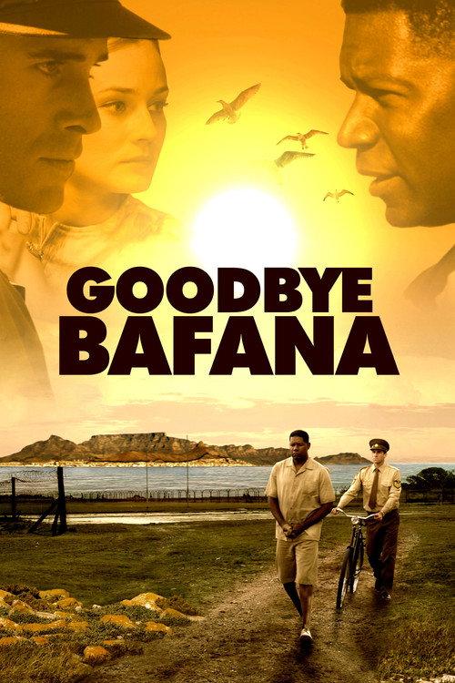 Goodbye Bafana 2007 official movie poster