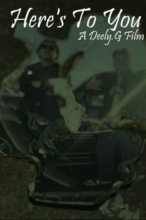 Here's To You 2024 official movie poster