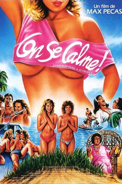 On se calme et on boit frais à Saint-Tropez 1987 official movie poster